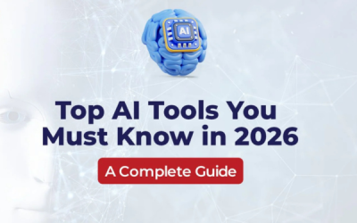AI Tools You Should Know in 2026: The Ultimate Guide to Working Smarter